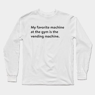 At the Gym Long Sleeve T-Shirt